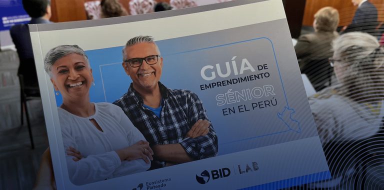 Lanzamiento de la Guía de Emprendimiento Sénior en el Perú